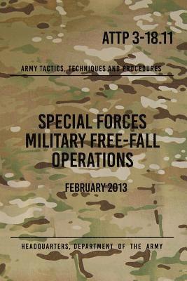 ATTP 3-18.11 Special Forces Military Free-Fall Operations: October 2011 1