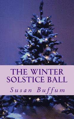 Susan Buffum - The Winter Solstice Ball, Häftad