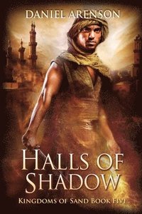 bokomslag Halls of Shadow: Kingdoms of Sand Book 5