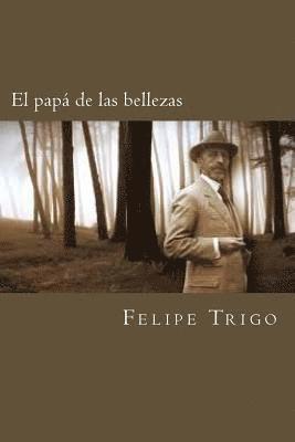 Felipe Trigo - El papa de las bellezas, Häftad