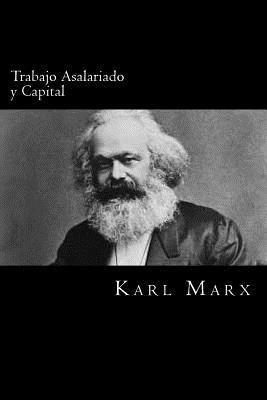 Karl Marx - Trabajo Asalariado y Capital, Häftad