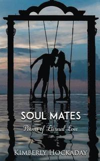 bokomslag Soul Mates: Poems of Eternal Love
