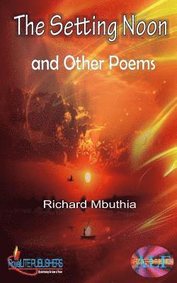 The Setting Noon and Other Poems 1