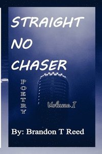 bokomslag Straight No Chaser: Volume I