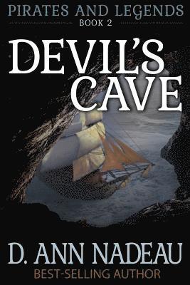 Devil's Cave: Pirates and Legends Book Two 1