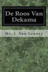 bokomslag De Roos Van Dekama