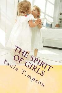 bokomslag The Spirit of Girls: Poems of Joy