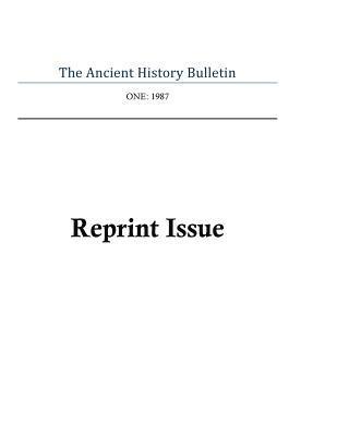 bokomslag The Ancient History Bulletin Volume One: Reprint Issues