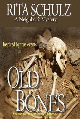 bokomslag Old Bones A Neighbor's Mystery