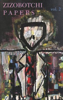 Dan MacRae, Jeff Phillips - Zizobotchi Papers: volume 2, fall, 2017, Häftad