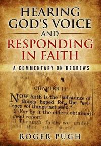 bokomslag Hearing God's Voice and Responding in Faith