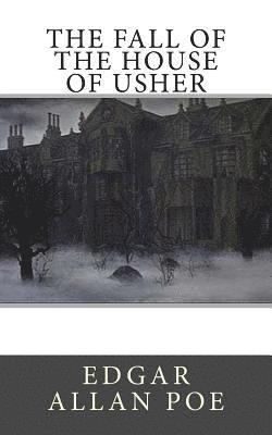 bokomslag The Fall of the House of Usher