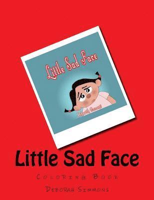 Deborah Simmons - Little Sad Face Coloring Book, Häftad