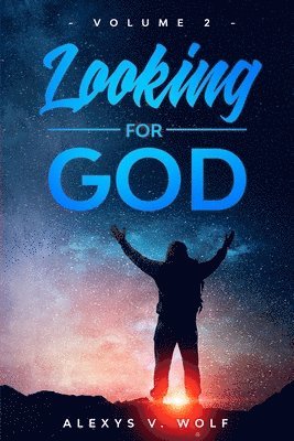 Looking for God: Volume 2 1