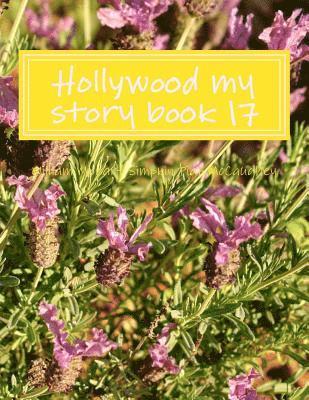 William Simpkin McCaughey - Hollywood my story book 17: my memoirs, Häftad