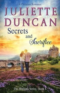 bokomslag Secrets and Sacrifice