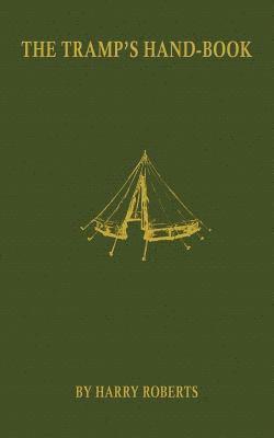 Harry Roberts - The Tramp's Hand-Book, Häftad