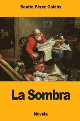 La Sombra 1