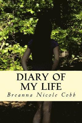 Diary of My Life 1