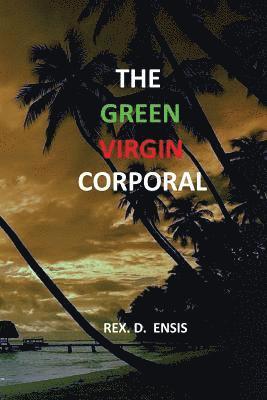 bokomslag The Green Virgin Corporal