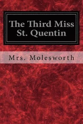 bokomslag The Third Miss St. Quentin