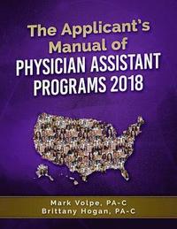 bokomslag The Applicant's Manual of Physician Assistant Programs