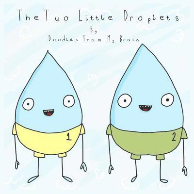 The Two Little Droplets 1