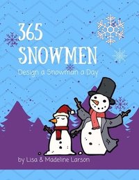 bokomslag 365 Snowmen Design a Snowman a Day
