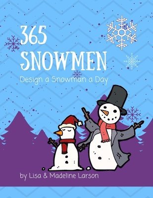 365 Snowmen Design a Snowman a Day 1