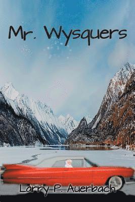 Mr. Wysquers 1