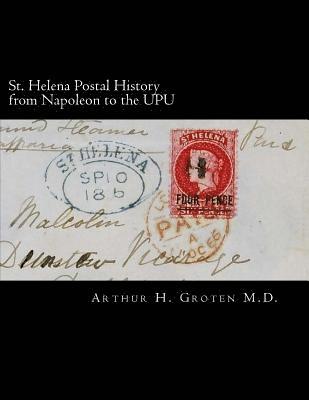 bokomslag St. Helena Postal History from Napoleon to the UPU