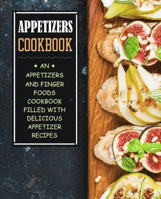 bokomslag Appetizers Cookbook