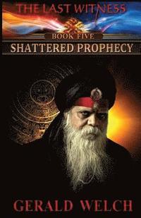 bokomslag Shattered Prophecy