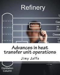 bokomslag Advances in heat transfer unit operations