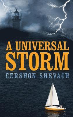 A Universal Storm 1