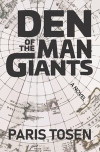 bokomslag Den of the Man Giants