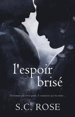 L'espoir brisé 1