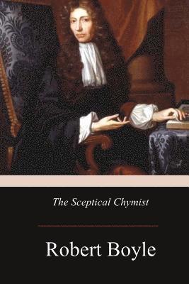 bokomslag The Sceptical Chymist