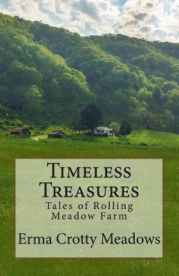 Sara Nicole Tickle, Sara Nicole Tickle - Timeless Treasures: Tales of Rolling Meadow Farm, Häftad