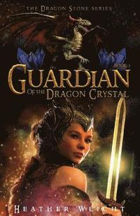 bokomslag Guardian of the Dragon Crystal