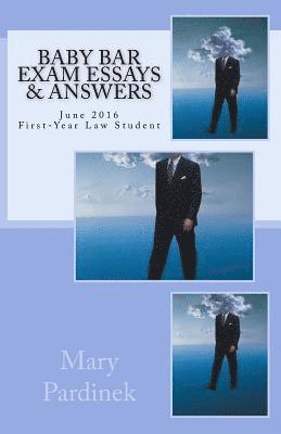 bokomslag Baby Bar Exam Essays & Answers: June 2016 First-Year Law Student Essays