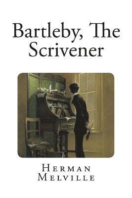 Bartleby, The Scrivener