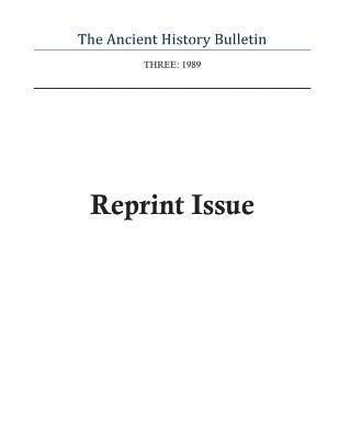 Timothy Howe - Ancient History Bulletin Volume Three: Reprint Issue, Häftad