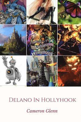 Delano in Hollyhook 1