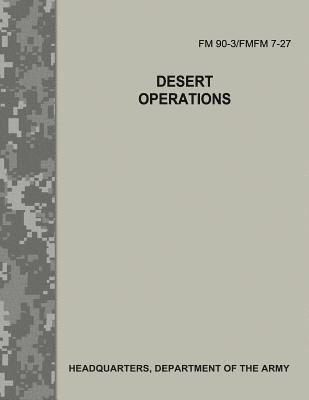 Desert Operations (FM 90-3 / FMFM 7-27) 1