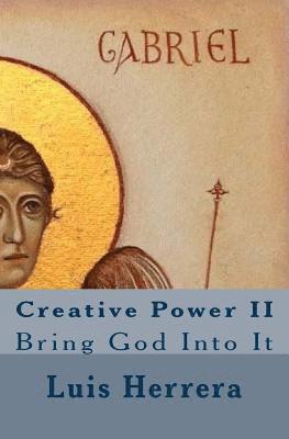 Luis Herrera - Creative Power II, Häftad. Tillgänglighet: Lägg i varukorg