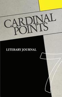 bokomslag Cardinal Points #7: Literary Annual