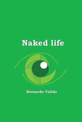 bokomslag Naked Life