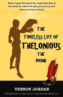 The Timeless Life of Thelonious: The Monk 1