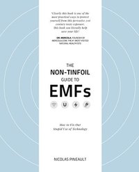 bokomslag The Non-Tinfoil Guide to EMFs